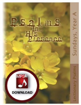 Psalms In His Presence: Year A Congregational Files-DOWNLOAD