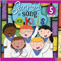 Sacred Song for Kids CD 5th Grade