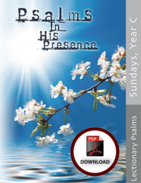 Psalms In His Presence: Year C Choral Refrain Book-DOWNLOAD