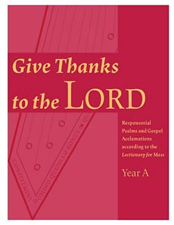 Give Thanks to the Lord - Year A