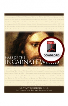 Mass of the Incarnate Word - CD DOWNLOAD