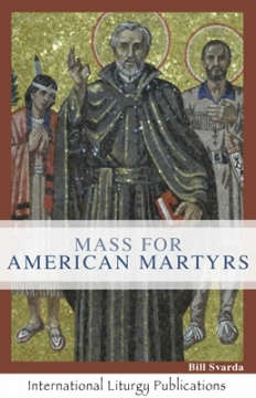 Mass for American Martyrs-DOWNLOAD