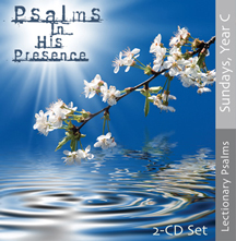 Psalms In His Presence: Year C - CD